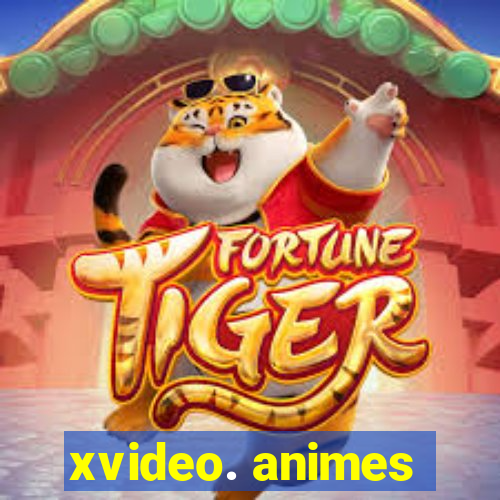 xvideo. animes